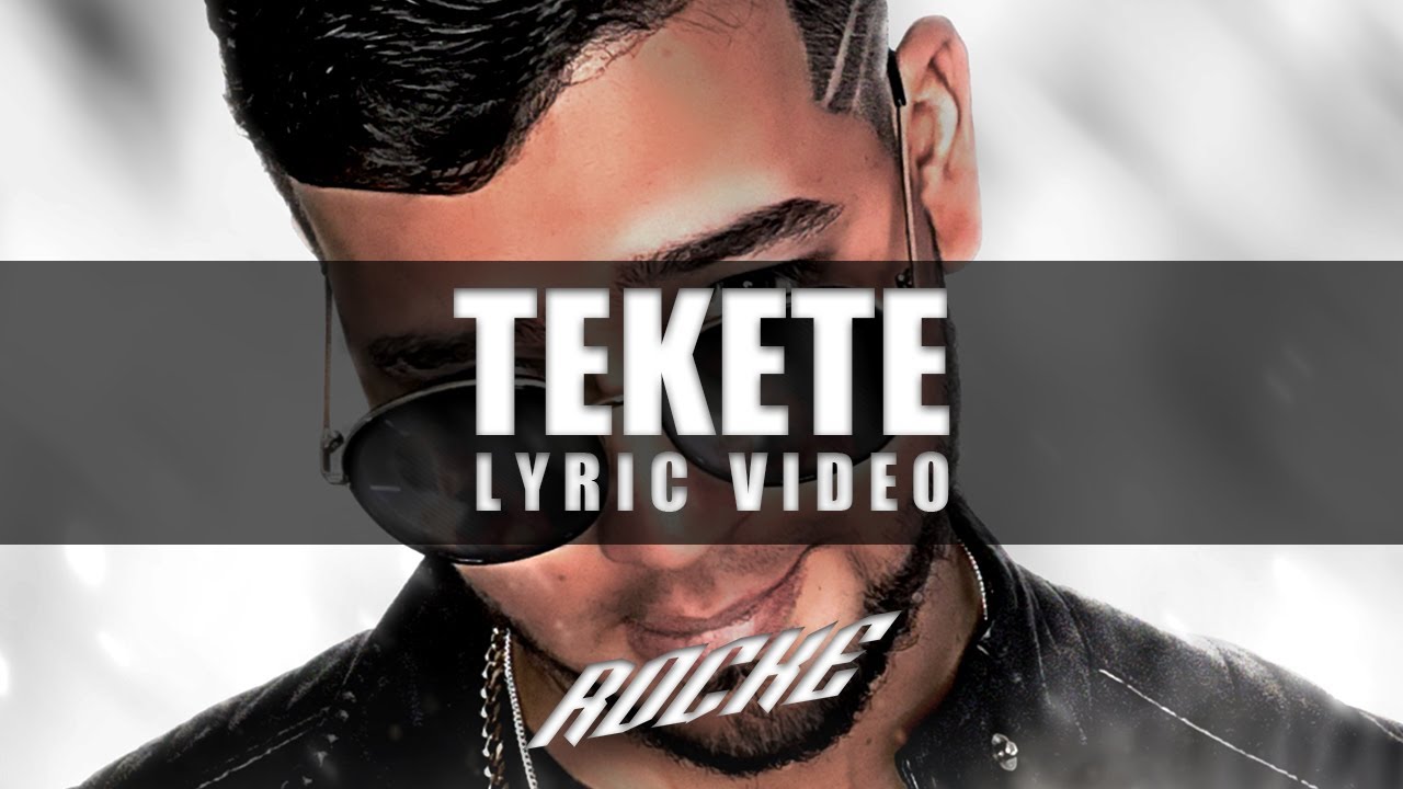 Watch Rocke - Tekete (Lyric Video) | PERREOMETRO on YouTube Watch Rocke - Tekete (Lyric Video) | PERREOMETRO on YouTube