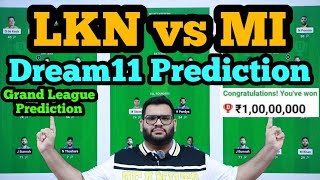 LKN vs MI Dream11 Prediction|LKN vs MI Dream11|LKN vs MI Dream11 Team|