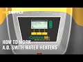 How A.O. Smith Water Heaters Work - HD Supply Facilities Maintenance