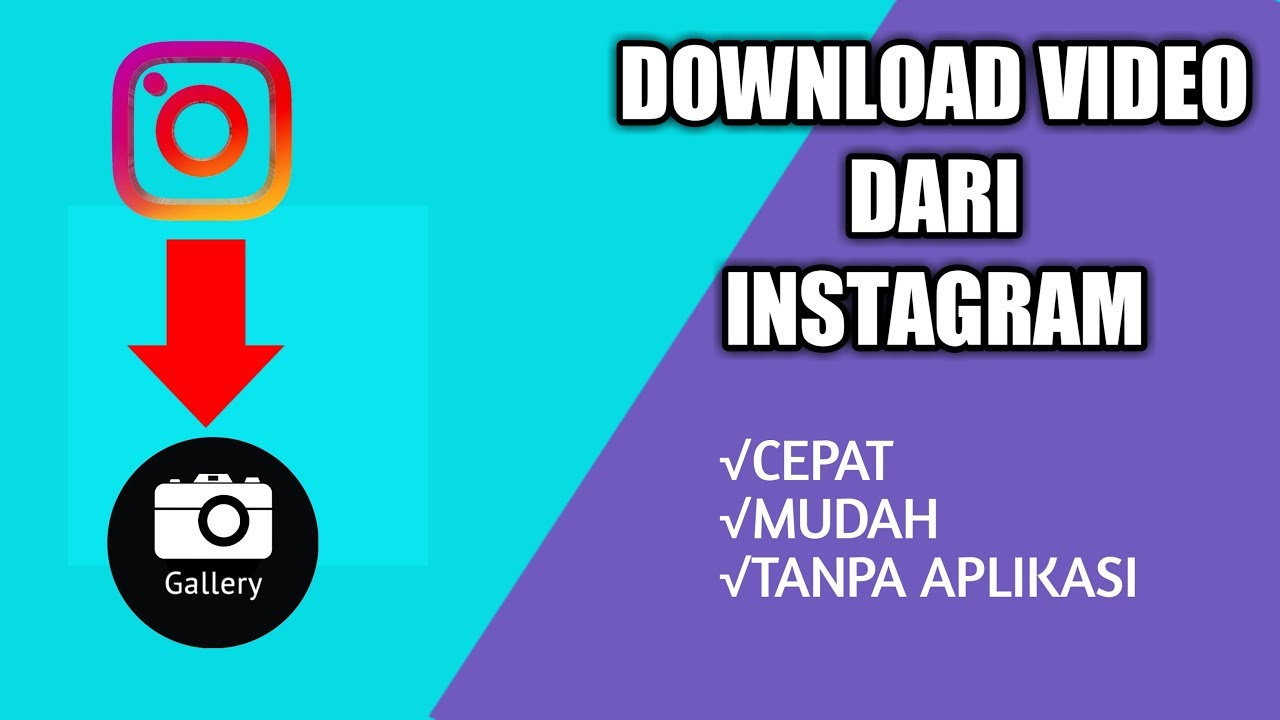 Download Video Dari Instagram Tanpa Aplikasi Download Video Dari Instagram Tanpa Aplikasi