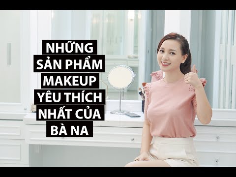 Video: Trang điểm Ngôi Sao: 11 Sản Phẩm Yêu Thích Của Ca Sĩ Hannah