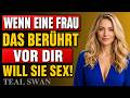 Wenn eine Frau das hier vor dir berührt, mag sie dich wirklich.