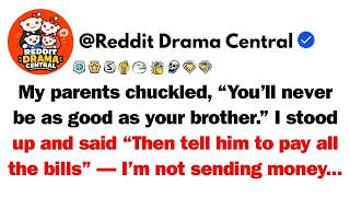 My Parents Laughed, “You’ll Never Be As Good As Your Brother.” I Stood Up And Said, “Then Tell Him…”