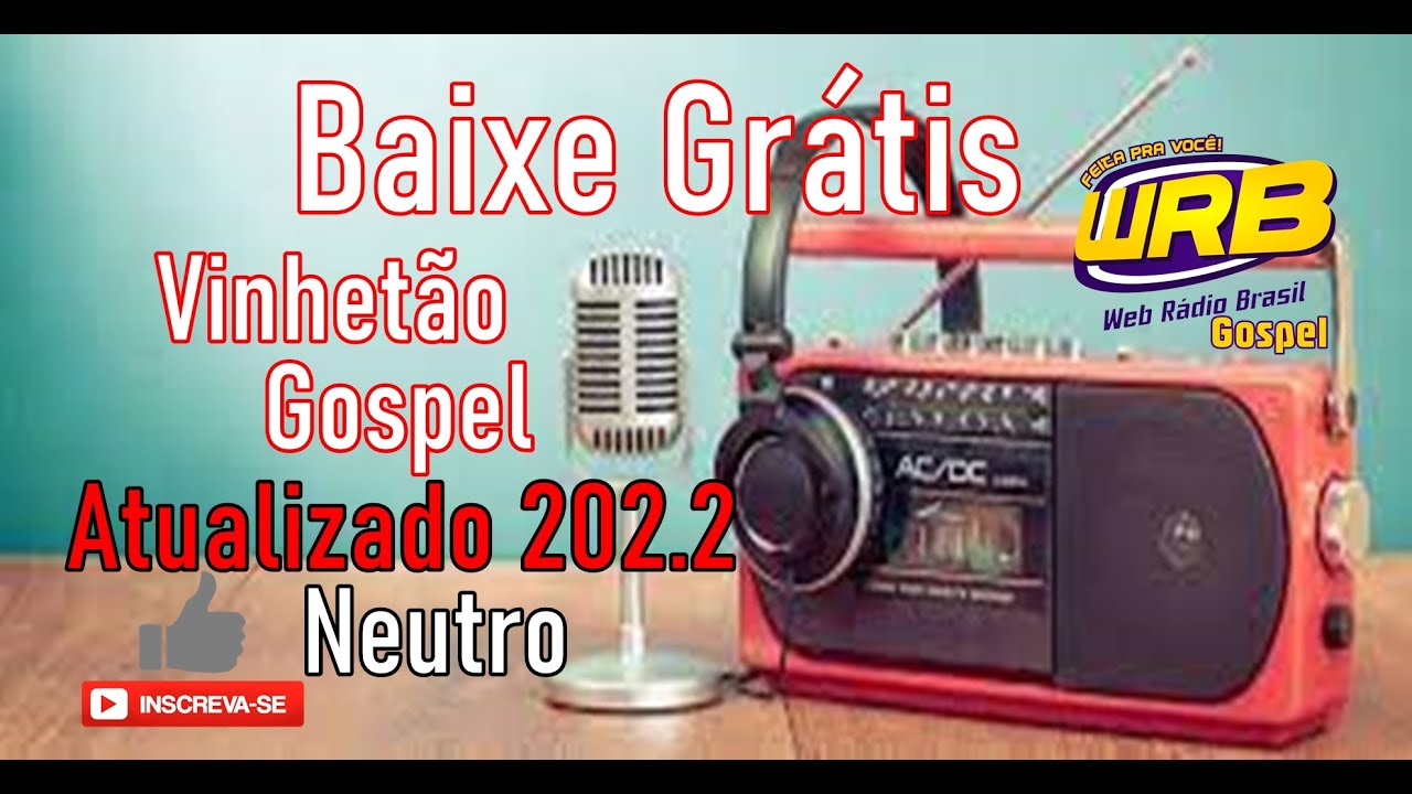 Baixe Vinhetão Grátis Pra Sua Radio Gospel, Conteúdo Grátis Para Rádios