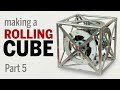 Making a Rolling Cube : Part 5 - Finishing up the machining