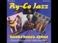 Video thumbnail for Ry-Co Jazz : Pi-pi-poh