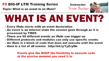 What is an event in an iRule? | Video 18 | Free F5 LTM load balancer training videos
