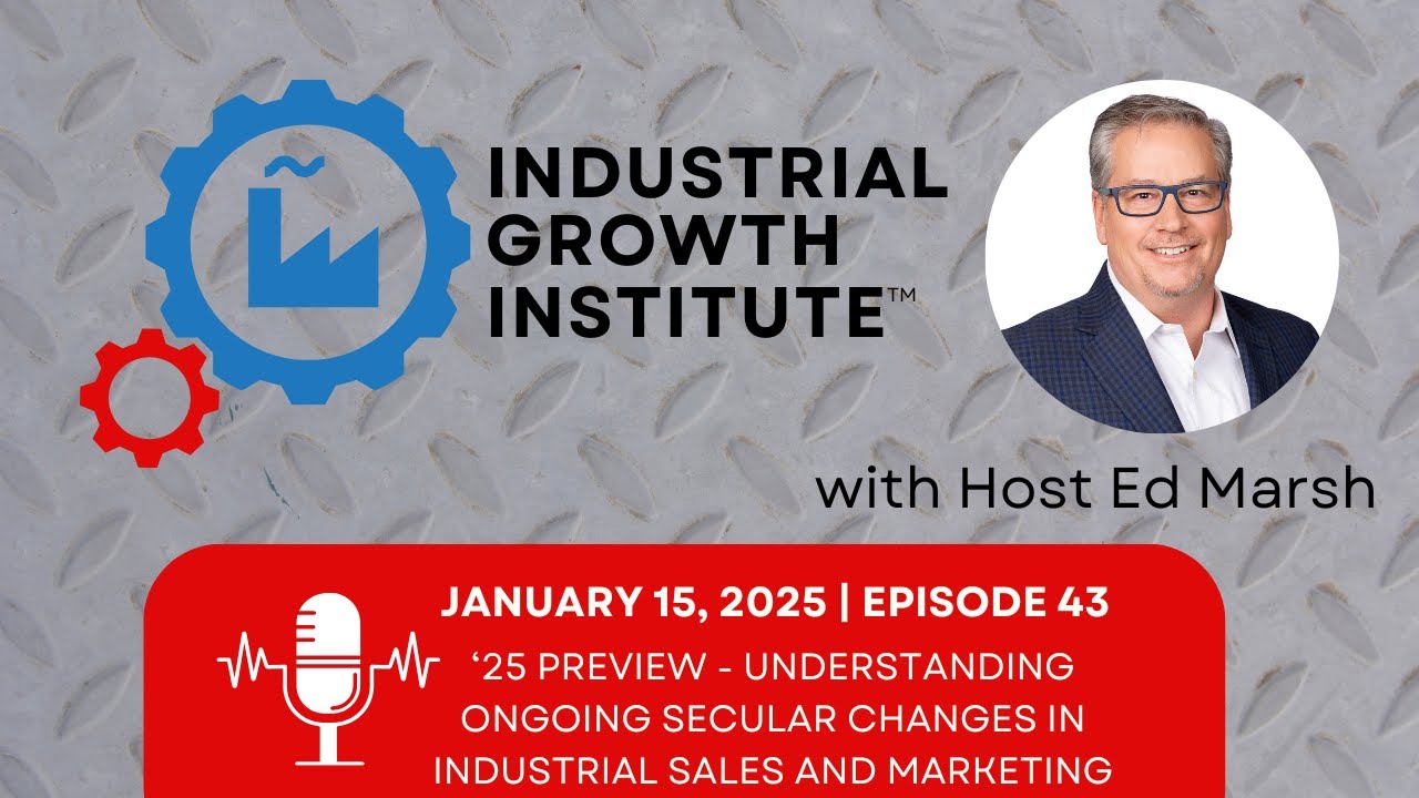 I'm Breaking Down the NEW Evolution in Industrial Sales and Marketing!