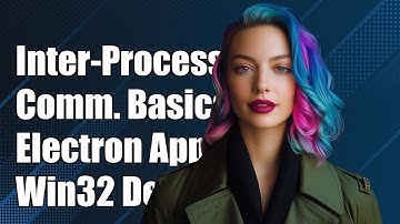 Inter-Process Communication: Electron App & Win32 Desktop App Integration