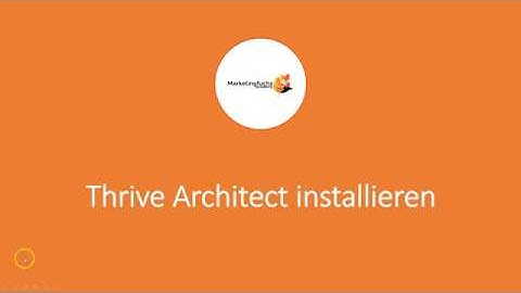 Wordpress: Thrive Architect Plugin  Installation 2019