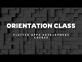 Flutter Apps Development Course 15th Batch Orientation Class | Learn with Noman