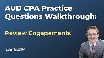 AUD CPA Practice Questions: Review Engagements