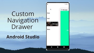 Cool Custom Navigation Drawer in Android Studio Tutorial