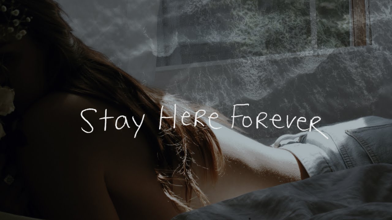 stay here forever