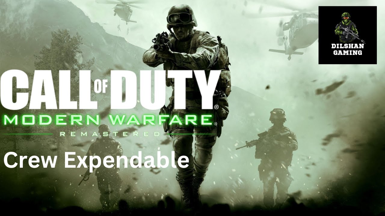 Call Of Duty Modern Warfare 1 (Crew Expendable)  