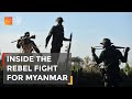 Inside the rebel fight for Myanmar | The Take