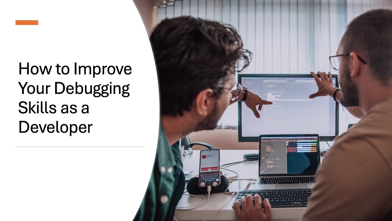 How to Improve Your Debugging Skills as a Developer - YouTube