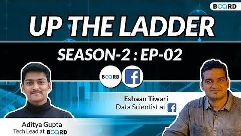 Board Infinity - Up The Ladder S02E02 | Learn from Facebook Data Scientist | Data science insights