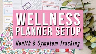 Setting Up a New Wellness Planner! Happy Planner Teacher Layout 2023- Symptom Tracking, Mood, Health