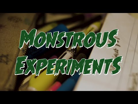 Monstrous Experiments | DA Cinematic Arts