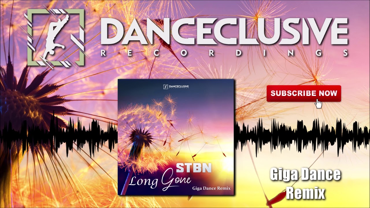 STBN - Long Gone (Giga Dance Remix) // HANDS UP //