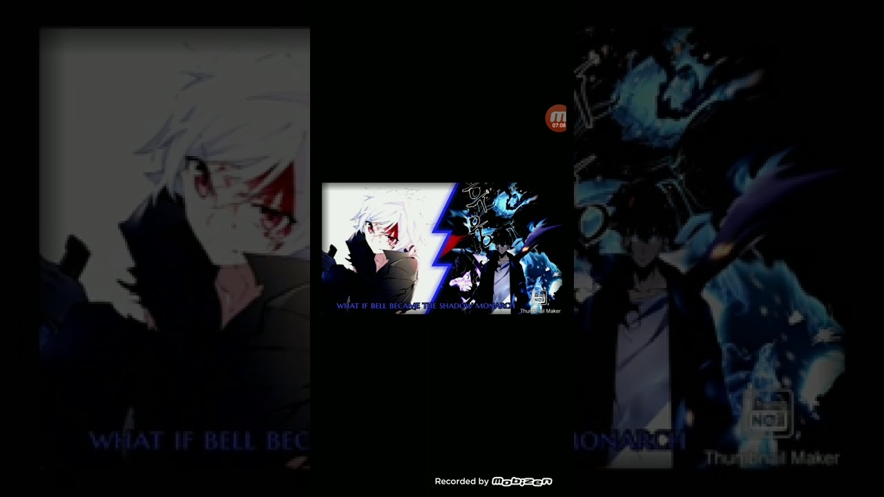 what if bell became the shadow monarch part 1