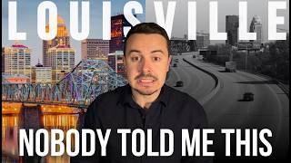 The Truth About Living in Louisville KY — Pros & Cons Nobody Talks About