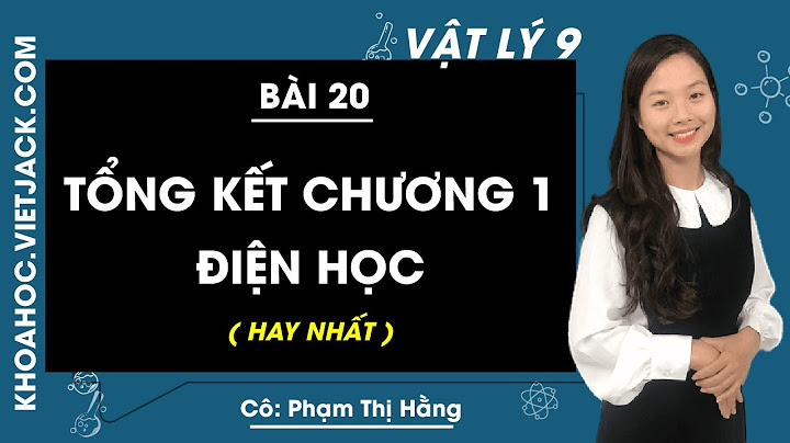 Bài tập vật lý 9 tổng kết chương 1 năm 2024