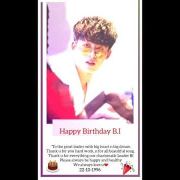 Happy Birthday B.I (Kim Hanbin) 🎂🎂🎂