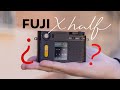 Fuji X Half