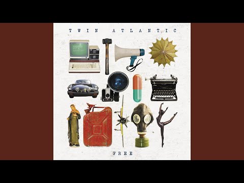 Make a Beast of Myself - Twin Atlantic