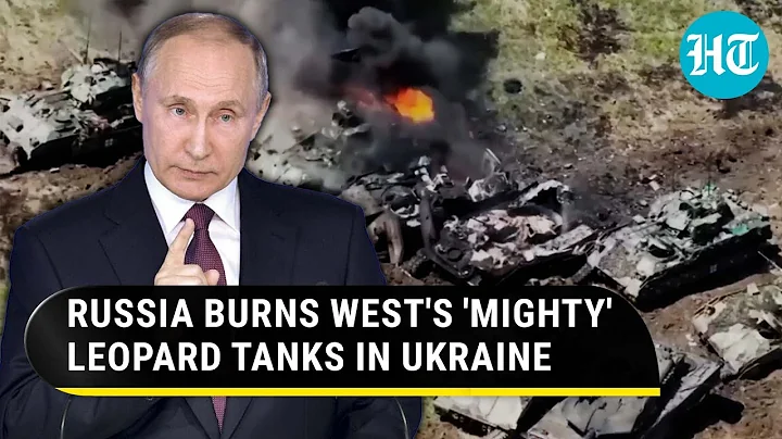 Putin's 'Leopard' Pledge Becomes Reality; Russia Bombs German Tanks in Zaporizhzhia | Watch - DayDayNews