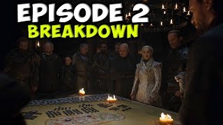 Game Of Thrones Season 8 Episode 2 Breakdown!