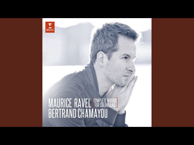 Ravel - Menuet antique : Bertrand Chamayou