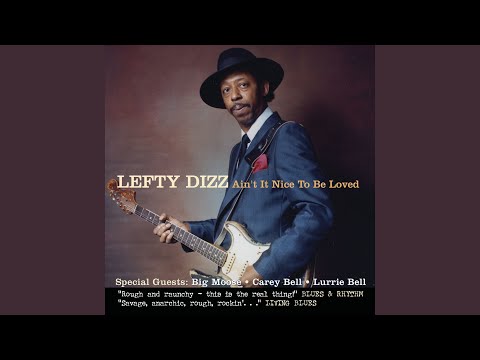 Lefty Dizz – Ain't It Nice To Be Loved – CD (Album), 1995