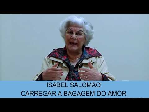 ISABEL SALOMÃO - CARREGAR A BAGAGEM DO AMOR