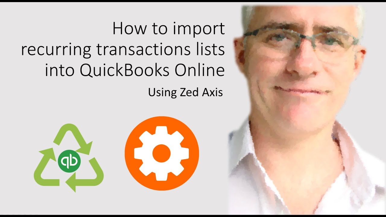 How to import recurring transactions into QuickBooks Online - YouTube