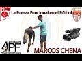 La fuerza funcional en el fútbol (Marcos Chena)