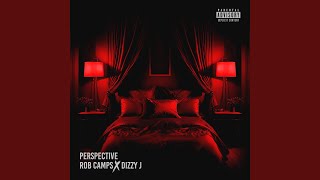 Perspective (feat. Dizzy J)