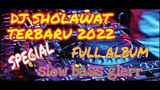Dj sholawat terbaru 2022 Full album