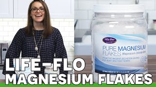 Life Flo Pure Magnesium Flakes Review
