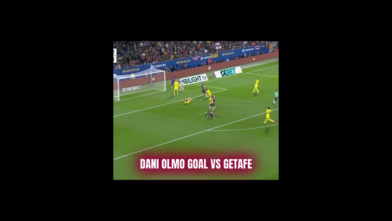 Dani Olmo Goal vs Getafe | FC Barcelona 3-0 Getafe | 1080p