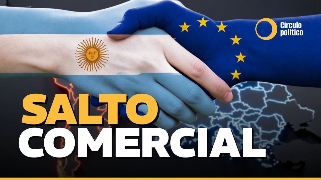 ¿Oportunidad o Riesgo? El futuro del Acuerdo Mercosur-UE en Argentina
