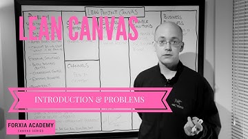 Lean Canvas - Introduction & Problem Statements