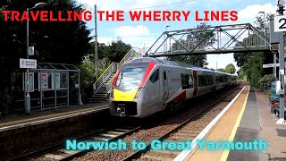 Travelling The Wherry Lines - Norwich to Great Yarmouth