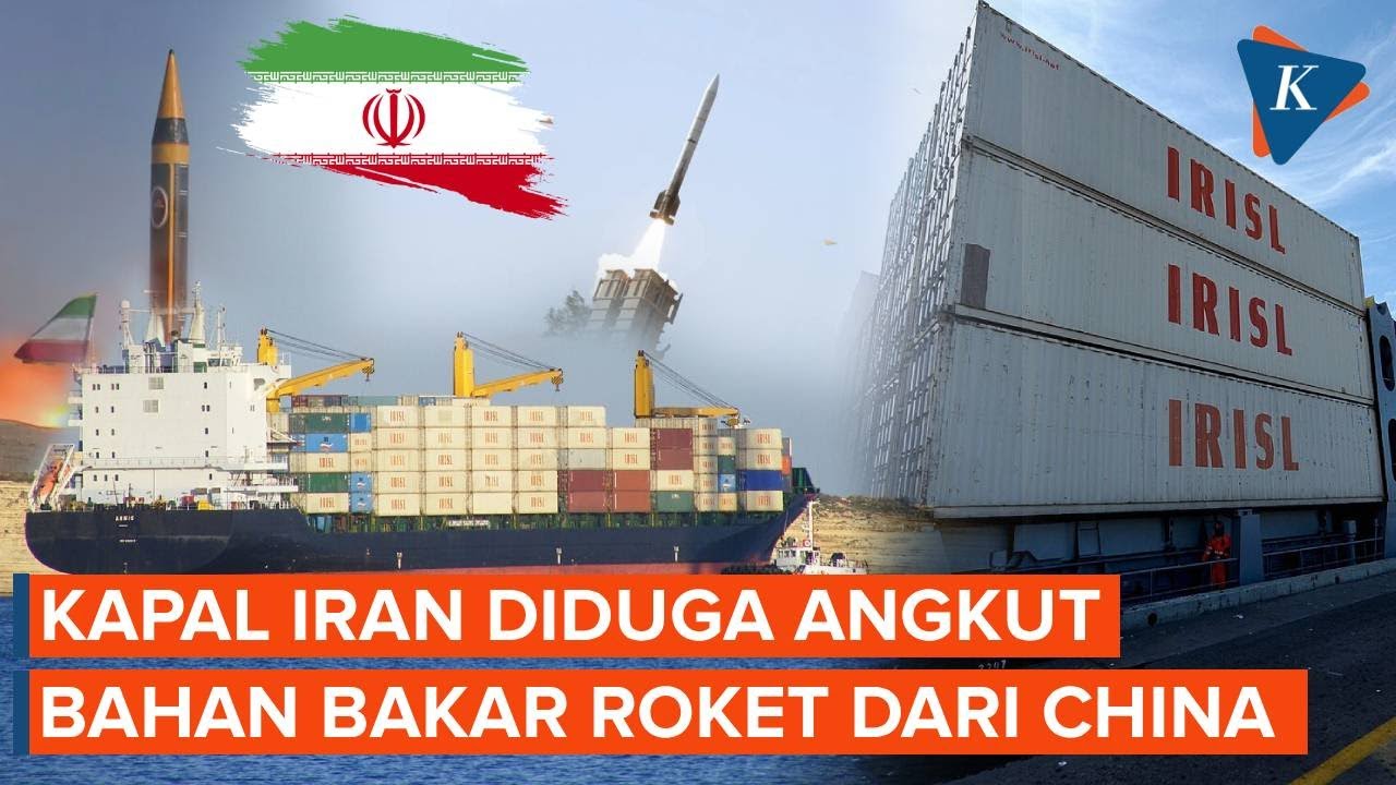 Kapal Iran Angkut Bahan Bakar Roket, Pakar: China Bisa Menahan, tapi...
