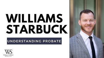 Understanding the Probate Process