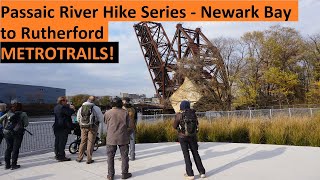 Metrotrails Passaic River Hike Series Newark Bay to Rutherford