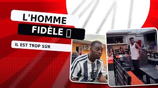 L'HOMME FIDÈLE 🤣