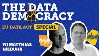 EU Data Act Special w/ M. Niebuhr: Decoding the Future Impact of the Act on Technology and Society